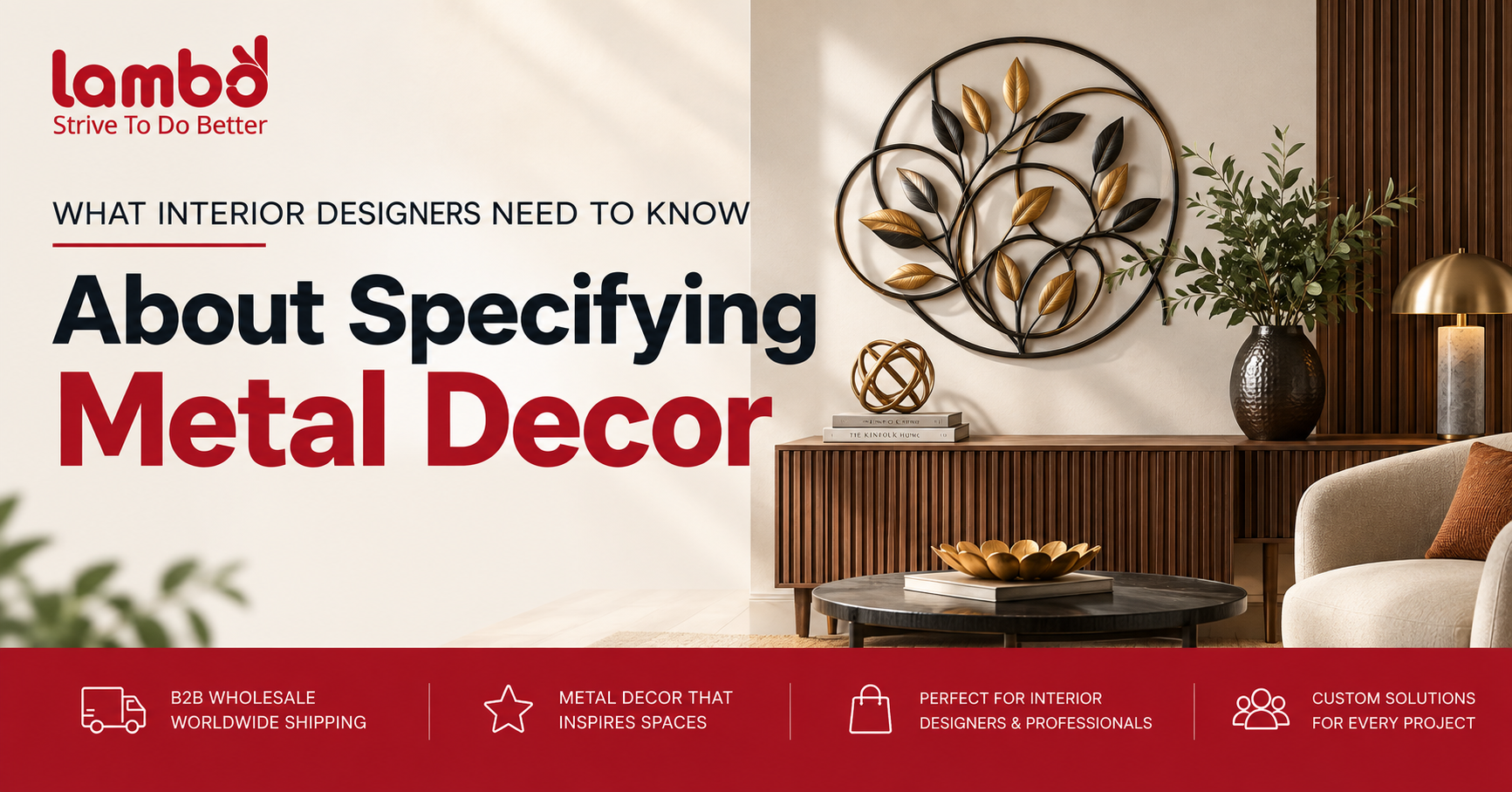 What Interior Designers Need to Know About Specifying Metal Decor