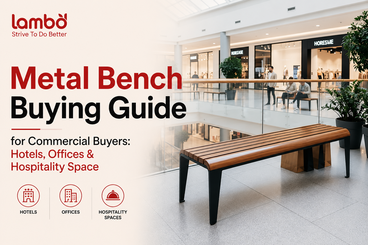 Metal Benches Buying Guide For comppercial Buyers